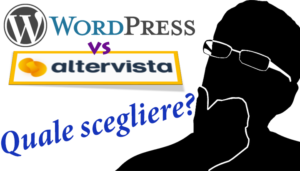 Scegliere tra Wordpress.org e Altervista.com